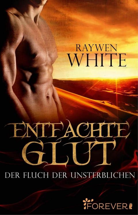 Entfachte Glut - Raywen White