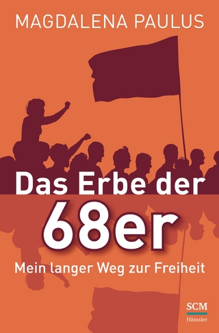 Das Erbe der 68er