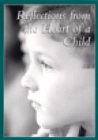 Reflections from the Heart of a Child