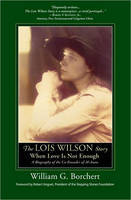 The Lois Wilson Story