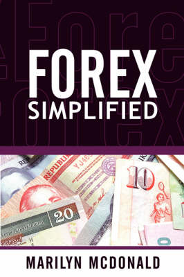 Forex Simplified - Marilyn McDonald