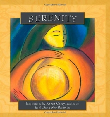 Serenity - Karen Casey