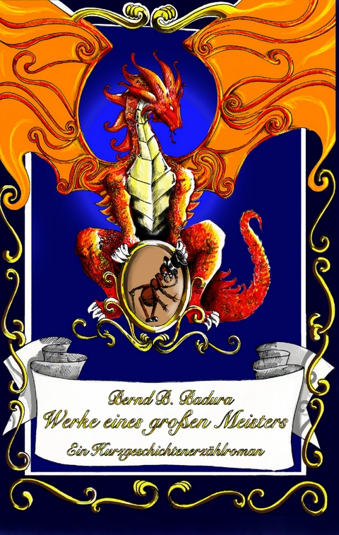 Werke eines gro&szlig;en Meisters - Bernd Badura