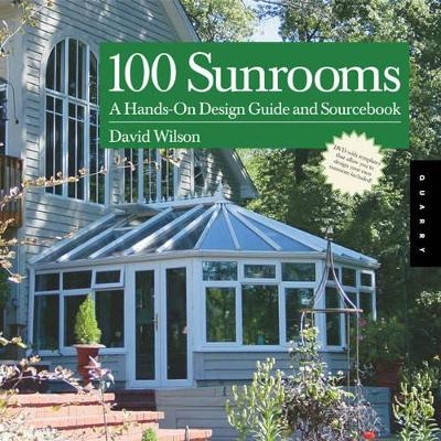 100 Sunrooms - David Wilson