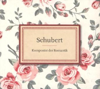 Komponist der Romantik, 1 Audio-CD - Franz Schubert