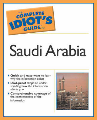 Complete Idiot's Guide to Saudi Arabia