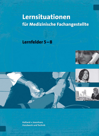 Lernsituationen für Medizinische Fachangestellte