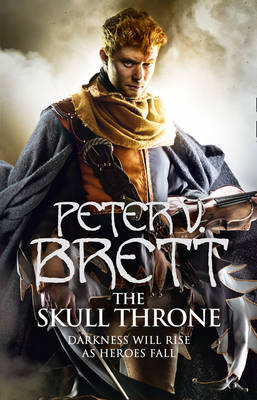 The Skull Throne - Peter V. Brett