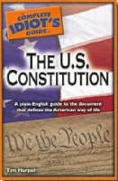 The Complete Idiot's Guide to the U.S. Constitution - Tim Harper