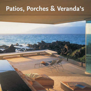 Patios, Porches and Verandas