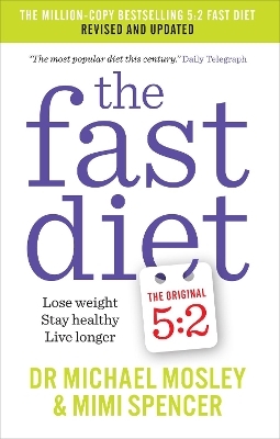 The Fast Diet - Dr Michael Mosley, Mimi Spencer