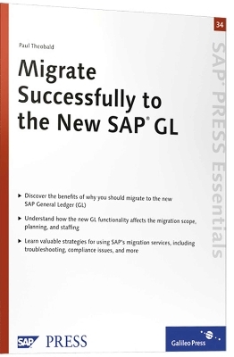 Migrate Successfully to the New SAP GL