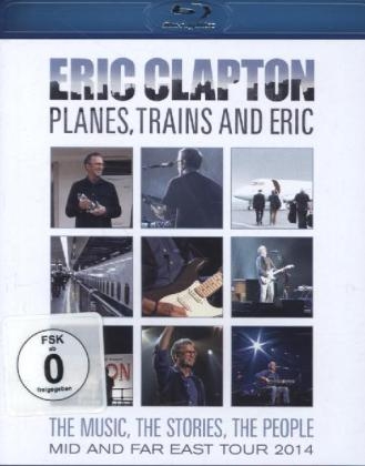 Planes, Trains And Eric, 1 Blu-ray - Eric Clapton