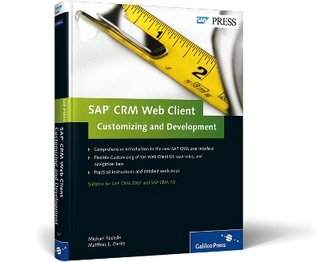 SAP CRM Web Client—Customizing and Development