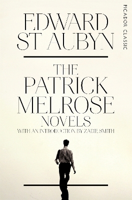 The Patrick Melrose Novels - Edward St Aubyn