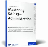 Mastering SAP XI Administration
