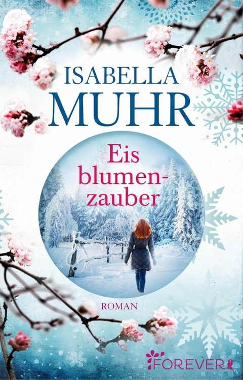 Eisblumenzauber - Isabella Muhr
