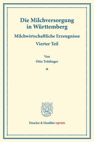 Die Milchversorgung in Württemberg.