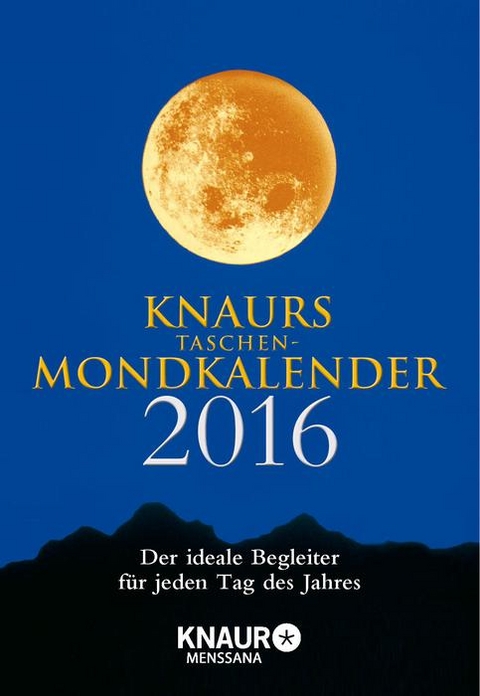 Knaurs Taschen-Mondkalender 2016 - Katharina Wolfram