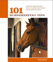 101 Horsekeeping Tips