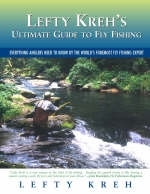 Lefty Kreh's Ultimate Guide to Fly Fishing
