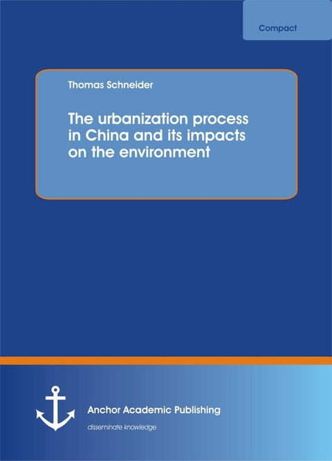 The urbanization process in China and its impacts on the environment -  Thomas Schneider