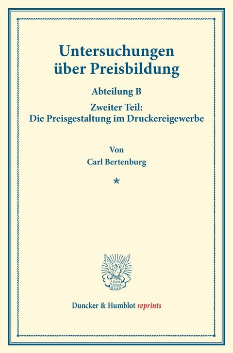 Untersuchungen &uuml;ber Preisbildung. - Carl Bertenburg