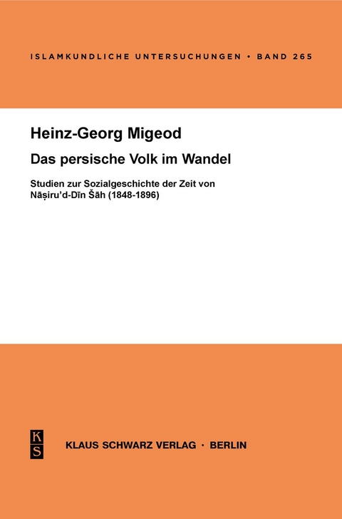 Das persische Volk im Wandel - Heinz-Georg Migeod