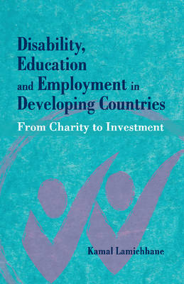 Disability, Education and Employment in Developing Countries - Kamal Lamichhane