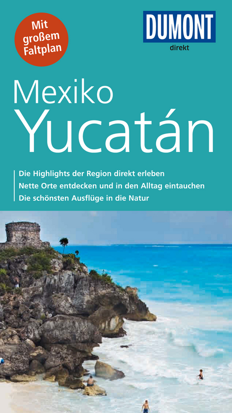 DuMont direkt Reisef&uuml;hrer Mexiko, Yucat&aacute;n - Gerhard Heck