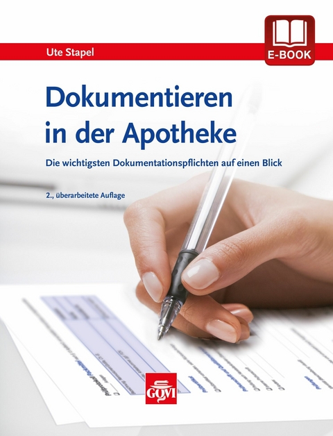 Dokumentieren in der Apotheke - Ute Stapel