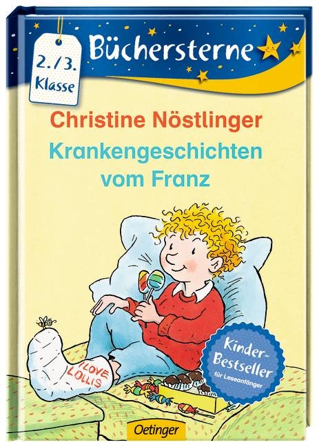 Krankengeschichten vom Franz - Christine N&ouml;stlinger