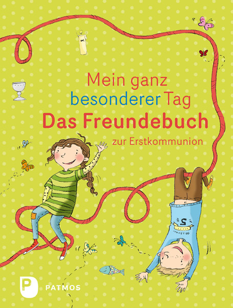 Mein ganz besonderer Tag - Das Freundebuch zur Erstkommunion - Elli Bruder