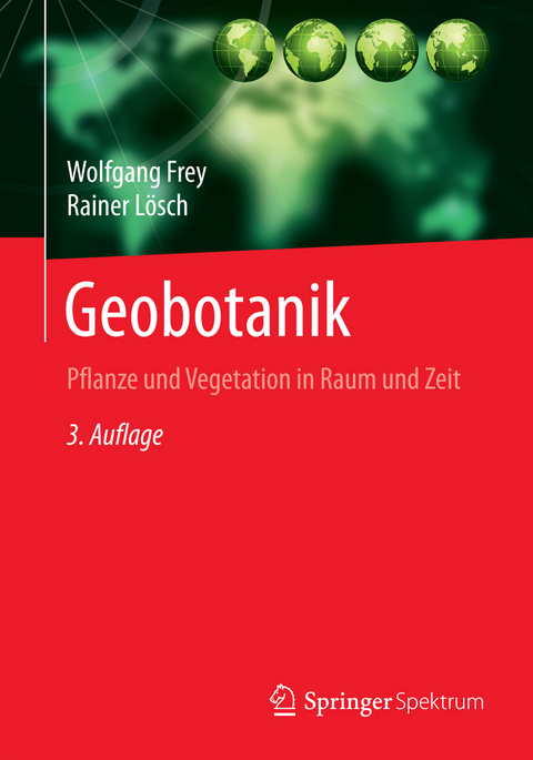 Geobotanik - Wolfgang Frey, Rainer L&ouml;sch