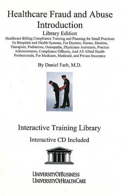 Healthcare Fraud and Abuse Introduction