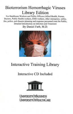 Bioterrorism Hemorrhagic Viruses
