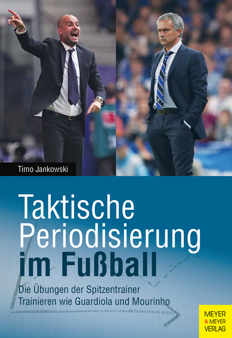 Taktische Periodisierung im Fu&szlig;ball - Timo Jankowski