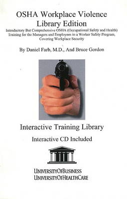 OSHA Workplace Violence - Daniel Farb, Bruce Gordon