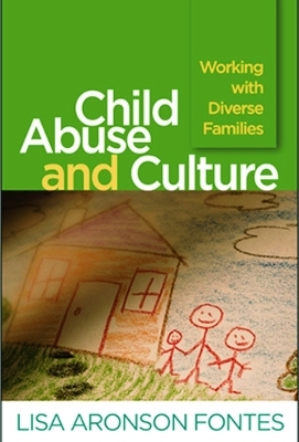 Child Abuse and Culture - Lisa Aronson Fontes