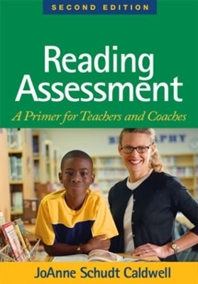 Reading Assessment - JoAnne Schudt Caldwell