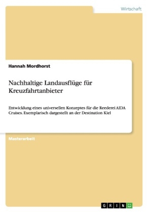 Nachhaltige Landausfl&Atilde;&frac14;ge f&Atilde;&frac14;r Kreuzfahrtanbieter - Hannah Mordhorst