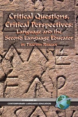 Critical Questions, Critical Perspectives - Timothy Reagan
