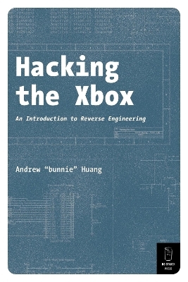 Hacking The Xbox - Andrew Bunnie Huang