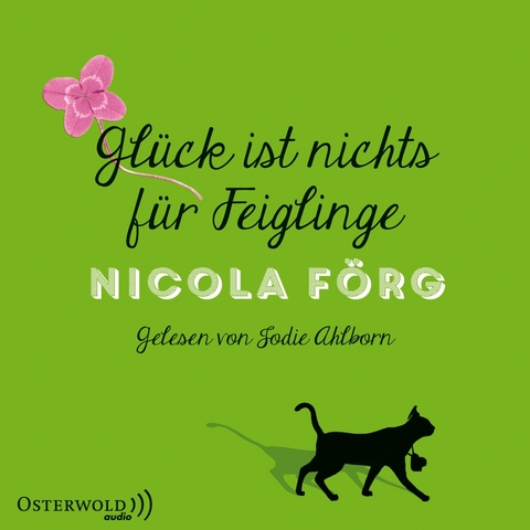Gl&uuml;ck ist nichts f&uuml;r Feiglinge - Nicola F&ouml;rg