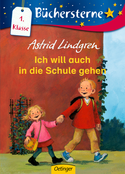 Ich will auch in die Schule gehen - Astrid Lindgren