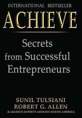 Achieve - Sunil Tulsiani, Robert G Allen