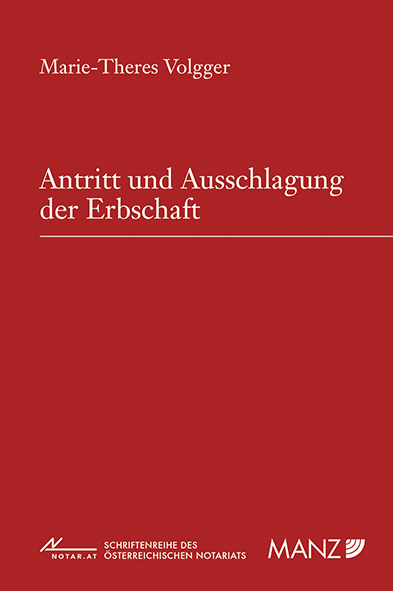 Antritt und Ausschlagung der Erbschaft - Marie-Theres Volgger