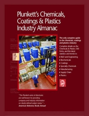 Plunkett's Chemicals, Coatings and Plastics Industry Almanac