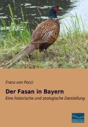 Der Fasan in Bayern - Franz von Pocci