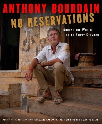 No Reservations - Anthony Bourdain
